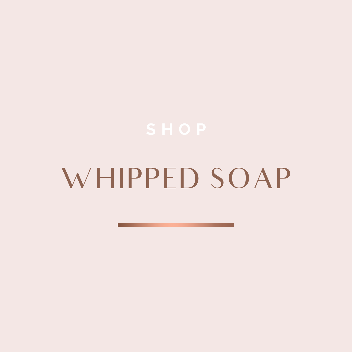 Whipped Soap