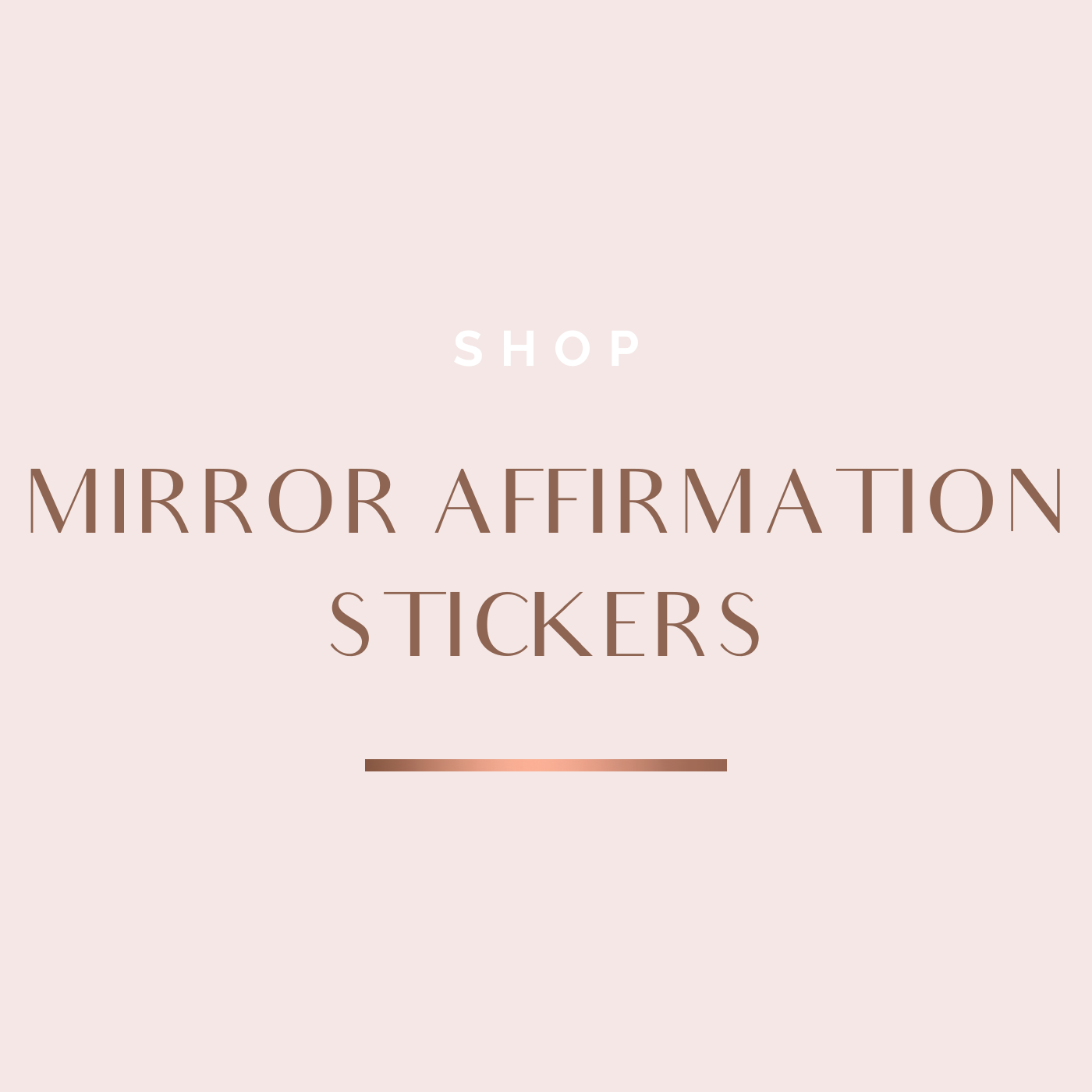 Mirror Affirmation Stickers